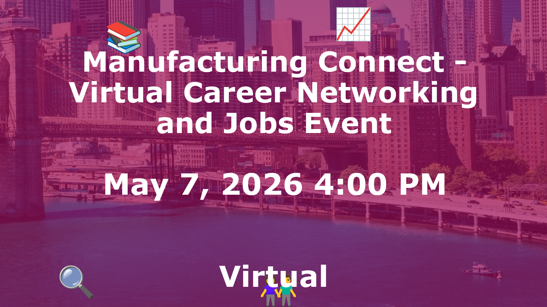 Manufacturing Connect - Virtual Career Networking and Jobs Event event image